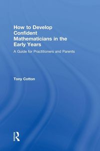 Produktbild: How to Develop Confident Mathematicians in the Early Years