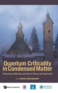 Produktbild: Quantum Criticality in Condensed Matter