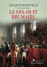 Produktbild: Le Dix-huit Brumaire et autres r&eacute;cits sur Napol&eacute;on