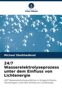 Produktbild: 24/7 Wasserelektrolyseprozess unter dem Einfluss von Lichtenergie