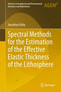 Produktbild: Spectral Methods for the Estimation of the Effective Elastic Thickness of the Lithosphere
