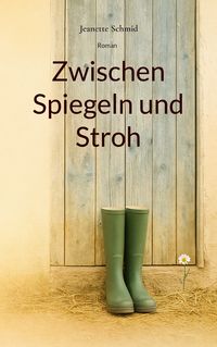 Produktbild: Zwischen Spiegeln und Stroh