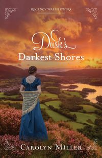 Bild vom Artikel Dusk's Darkest Shore vom Autor Carolyn Miller