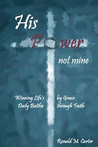 Produktbild: His Power--Not Mine