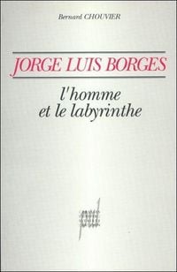 Produktbild: Jorge Luis Borges, l'Homme et le Labyrinthe