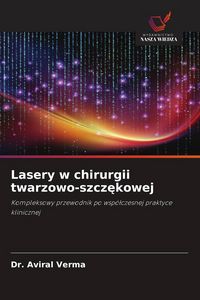 Produktbild: Lasery w chirurgii twarzowo-szcz&iquest;kowej