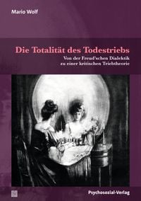 Produktbild: Die Totalit&auml;t des Todestriebs