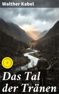 Produktbild: Das Tal der Tr&auml;nen