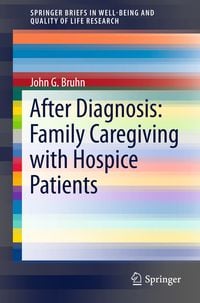 Produktbild: After Diagnosis: Family Caregiving with Hospice Patients