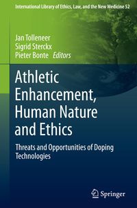 Athletic Enhancement, Human Nature and Ethics Jan Tolleneer
