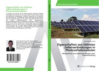 Produktbild: Eigenschaften von l&ouml;tfreien Zellenverbindungen in Photovoltaikmodulen