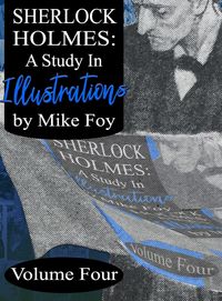 Produktbild: Sherlock Holmes - A Study in Illustrations - Volume 4