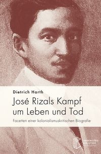 Produktbild: Jos&eacute; Rizals Kampf um Leben und Tod