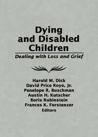 Produktbild: Dying and Disabled Children