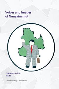 Produktbild: Voices and Images of Nunavimmiut, Volume 9