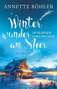Produktbild: Winterwunder im kleinen Strandcaf&eacute; am Meer