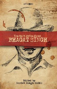 Produktbild: You Can't Write About Bhagat Singh
