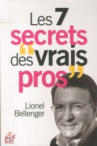 Produktbild: Les 7 secrets des 'vrais pros'