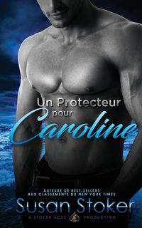 Produktbild: Un Protecteur Pour Caroline