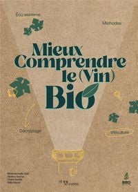 Produktbild: Mieux comprendre le (vin) bio