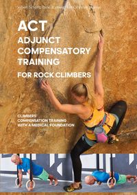 Produktbild: ACT -Adjunct Compensatory Training for Rock Climbers