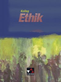 Produktbild: Kolleg Ethik. Lehrbuch. Baden-W&uuml;rttemberg
