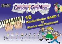 Bild vom Artikel Einfacher!-Geht-Nicht: 16 Kinderlieder BAND 1 – für Klavier und Keyboard mit CD vom Autor Martin Leuchtner