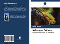 Produktbild: Auf gr&uuml;nen Pythons