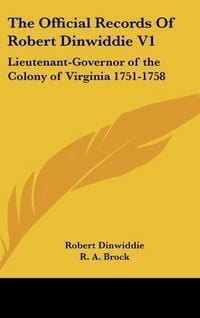 Produktbild: Dinwiddie, R: Official Records Of Robert Dinwiddie V1