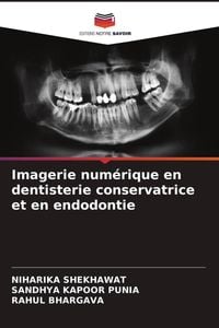 Produktbild: Imagerie num&eacute;rique en dentisterie conservatrice et en endodontie