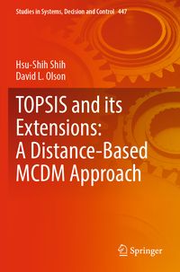 Produktbild: TOPSIS and its Extensions: A Distance-Based MCDM Approach