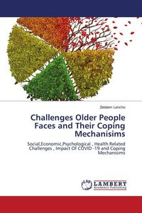 Produktbild: Challenges Older People Faces and Their Coping Mechanisims