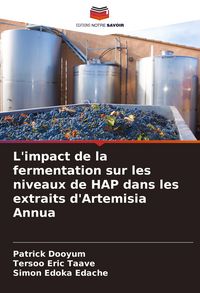 Produktbild: L'impact de la fermentation sur les niveaux de HAP dans les extraits d'Artemisia Annua