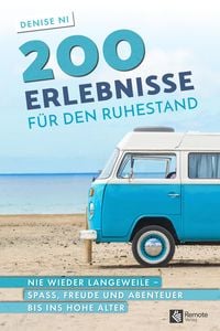 Produktbild: 200 Erlebnisse f&uuml;r den Ruhestand
