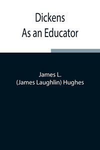 Produktbild: Dickens As An Educator