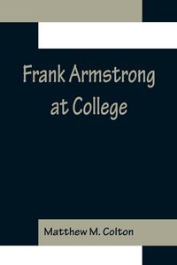 Produktbild: Frank Armstrong at College