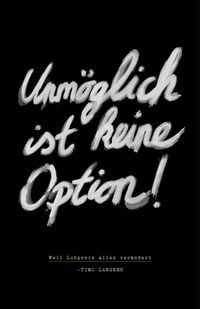 Produktbild: Unm&ouml;glich ist keine Option!