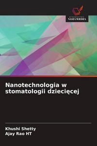 Produktbild: Nanotechnologia w stomatologii dzieci&iquest;cej