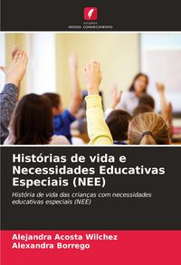 Produktbild: Hist&oacute;rias de vida e Necessidades Educativas Especiais (NEE)