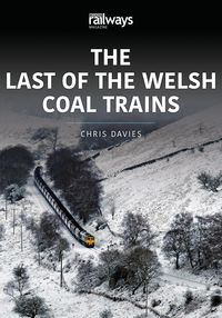 Produktbild: Last of the Welsh Coal Trains