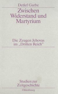 Produktbild: Zwischen Widerstand und Martyrium