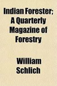Produktbild: Indian Forester; A Quarterly Magazine of Forestry