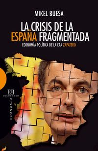 Produktbild: La crisis de la Espa&ntilde;a fragmentada