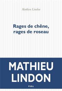 Produktbild: Rages de ch&ecirc;ne, rages de roseau