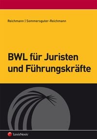 Produktbild: BWL f&uuml;r Juristen und F&uuml;hrungskr&auml;fte