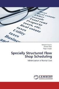 Produktbild: Gupta, D: Specially Structured Flow Shop Scheduling