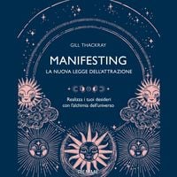 Produktbild: Manifesting - La nuova legge dell'attrazione
