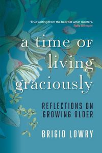 Produktbild: A Time of Living Graciously