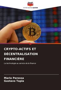 Produktbild: Crypto-Actifs Et D&eacute;centralisation Financi&egrave;re