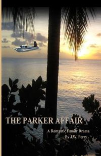 Produktbild: The Parker Affair: A Romantic Family Drama